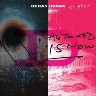 Duran Duran: All You Need Is Now - CD