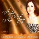 Aşkın Nur Yengi: Arşiv 2 - CD Foto #1