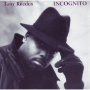 Tony Reedus: Incognito - CD