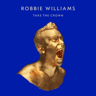 Robbie Williams: Take The Crown - CD