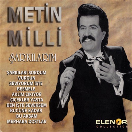 Metin Milli: Şarkılarım - CD