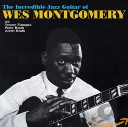 Wes Montgomery: The Incredible Jazz Guitar Of Wes Montgomery + 2 Bonus Tracks - CD