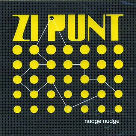 Zi Punt: Nudge Nudge - CD