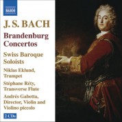 Swiss Baroque Soloists: Bach, J.S.: Brandenburg Concertos Nos. 1-6 - CD