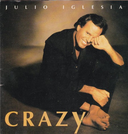Julio Iglesias: Crazy - CD