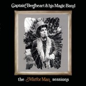 Captain Beefheart: Mirror Man Sessions - Plak