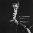 Barış Manço: Le Répétition - Demo 1965-1966 Volume 2 - Plak Foto #1