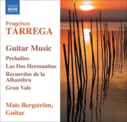 Mats Bergstrom: Tarrega, F.: Guitar Music - CD