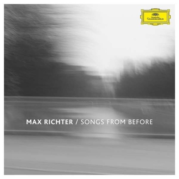 Louisa Fuller, Rico Costa, Natalia Bonner, Max Richter - Max Richter: Songs from Before