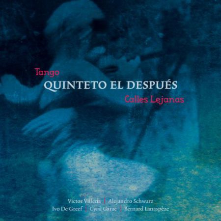Quinteto el Despues: Calles Lejanas - CD