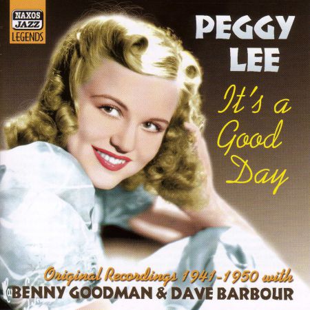 Lee, Peggy: It's A Good Day (1941-1950) - CD