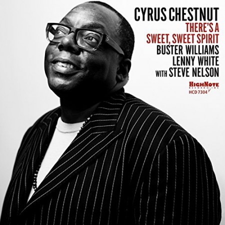 Cyrus Chestnut: There's A Sweet, Sweet Spirit - CD