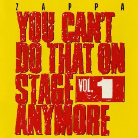 Frank Zappa: You Can't Do That On Stage Anymore Vol. 1 - CD