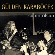 Gülden Karaböcek: Senin Olsun - CD