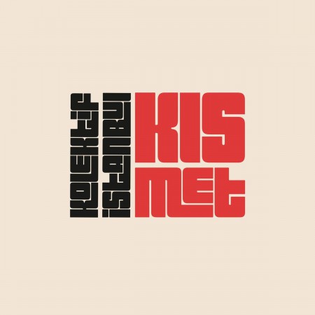 Kolektif İstanbul: Kismet (Limited Edition) - Plak