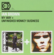 Ian Brown: My Way / Unfinished Monkey Business - CD