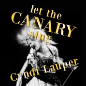 Cyndi Lauper: Let The Canary Sing - Plak