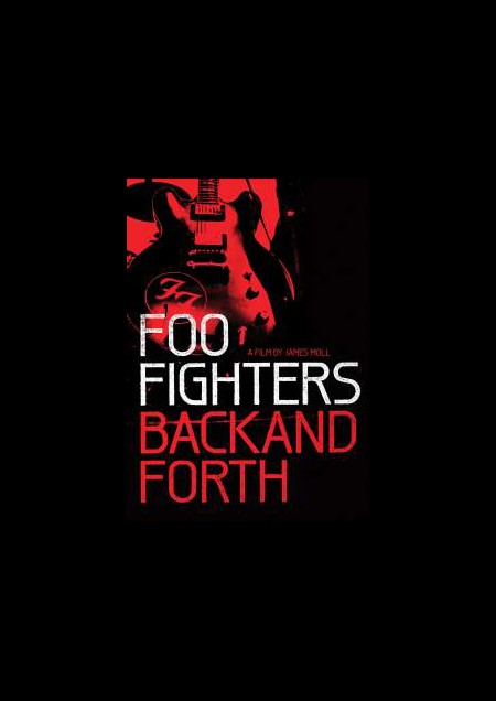Foo Fighters: Back And Forth - BluRay