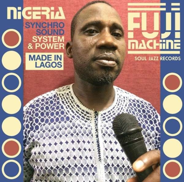 Çeşitli Sanatçılar - Nigeria Fuji Machine - Made In Lagos: Synchro Sound System & Power