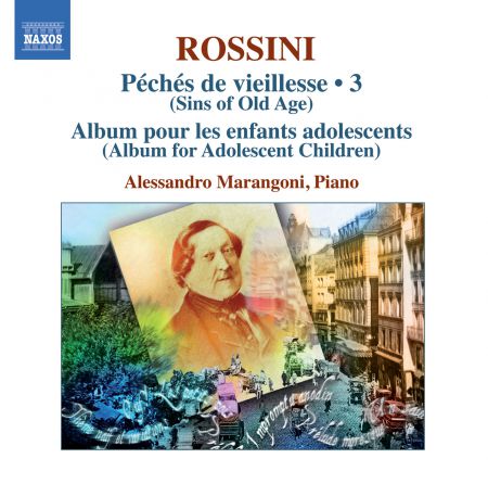 Alessandro Marangoni: Rossini: Piano Music, Vol. 3 - CD