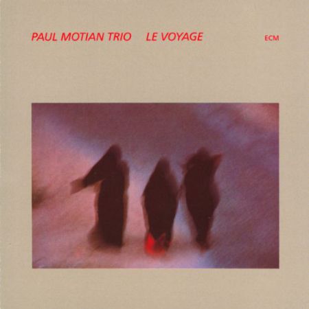 Paul Motian Trio: Le Voyage - CD