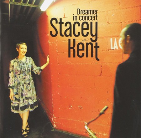 Stacey Kent: Dreamer in Concert - CD