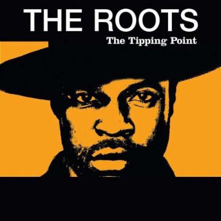 The Roots: The Tipping Point - CD