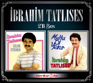 İbrahim Tatlıses: Gelme İstemem / Mutlu Ol Yeter - CD