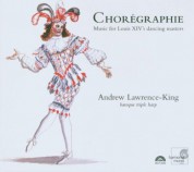 Andrew Lawrence-King: Choregraphie - CD