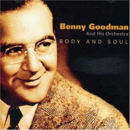 Benny Goodman: Body & Soul - CD