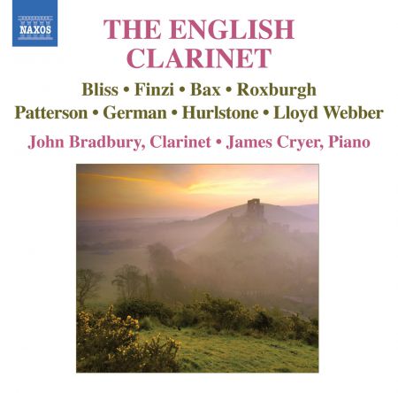 John Bradbury: Clarinet Recital: Bradbury, John - Bax, A. / Roxburgh, E. / Finzi, G. / Hurlstone, W. (The English Clarinet) - CD
