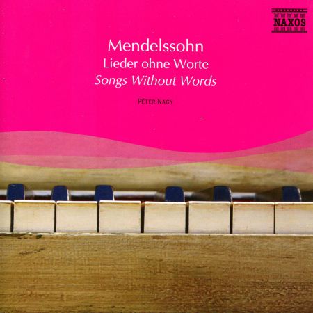 Péter Nagy: Mendelssohn: Songs Without Words - CD