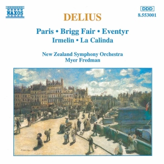 Delius: Paris / Brigg Fair / Eventyr / Irmelin / La Calinda - CD