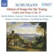 Schumann: Lied Edition, Vol. 3: Lieder-Album Fur Die Jugend, Op. 79 - Lieder Und Gesange I, Op. 27 - CD