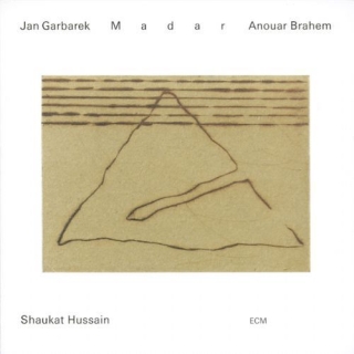 Jan Garbarek, Anouar Brahem, Ustad Shaukat Hussain: Madar - CD
