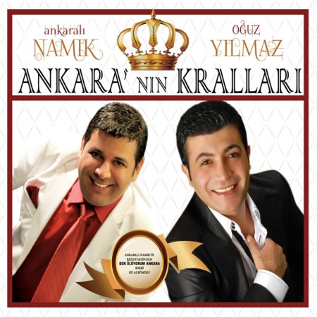 Ankaralı Namık, Oğuz Yılmaz: Ankara'nın Kralları - CD