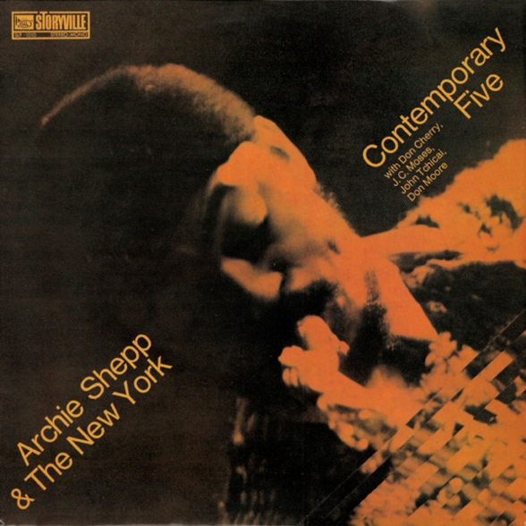 Archie Shepp - The New York Contemporary Five