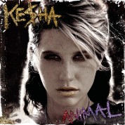 Kesha: Animal (Expanded Edition) - Plak