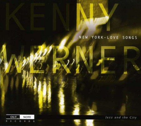Kenny Werner: New York - Love Songs - CD