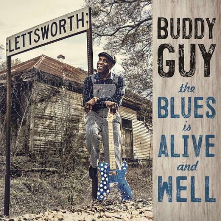 Buddy Guy: The Blues Is Alive And Well - Plak