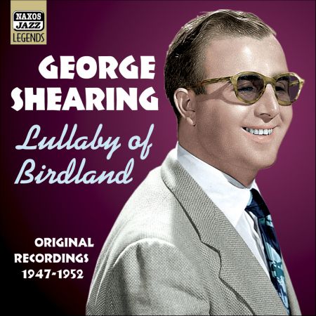 Shearing, George: Lullaby of Birdland (1947-1952) - CD