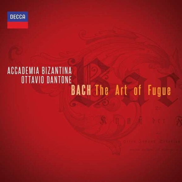 Accademia Bizantina, Ottavio Dantone: Bach: The Art of Fugue - CD Foto #1
