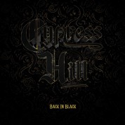 Cypress Hill: Back In Black - Plak