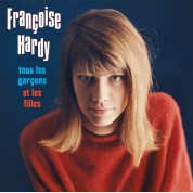 Françoise Hardy: Tous Les Garcons Et Les Filles - CD