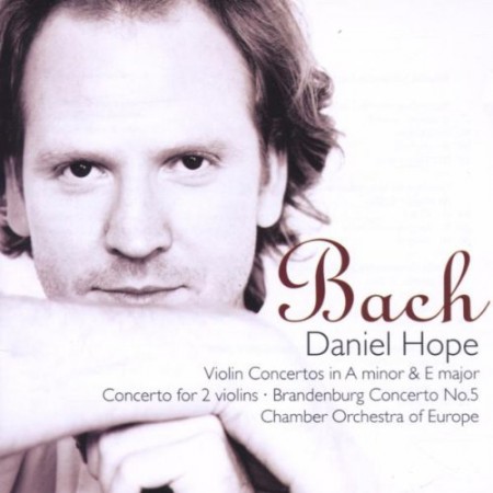 Daniel Hope, Chamber Orchestra of Europe: J.S. Bach: Violin Concertos - CD