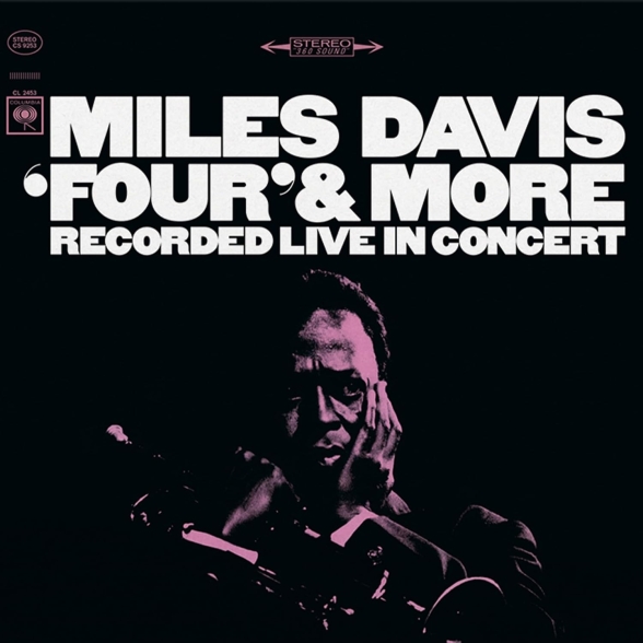 Miles Davis - Four & More - Live