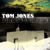 Tom Jones: Praise & Blame - CD