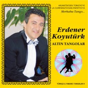 Erdener Koyutürk: Altın Tangolar - CD