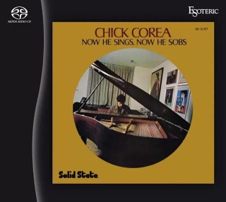 Chick Corea: Now He Sings,Now He Sobs - SACD