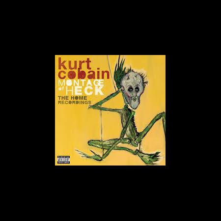 Kurt Cobain: Montage Of Heck: The Home Recordings - Plak